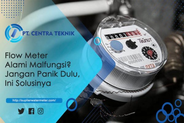Flow Meter Alami Malfungsi - Jangan Panik Dulu, Ini Solusinya